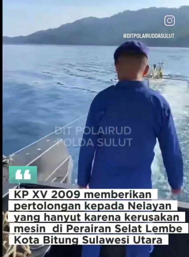 Surya Borneo : Polisi Penolong KP XV 2009 Selamatkan Nelayan Hanyut di Perairan Selat Lembeh